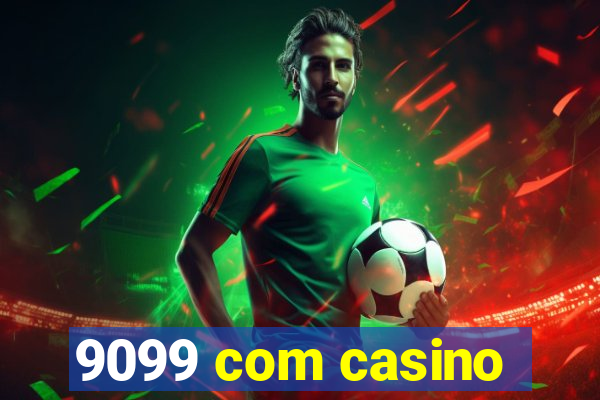 9099 com casino